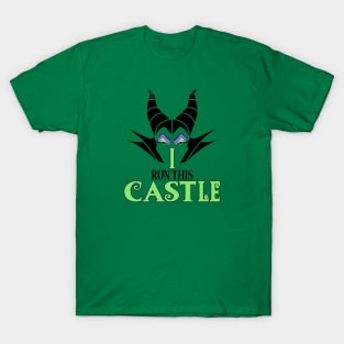 I Run This Castle T-Shirt